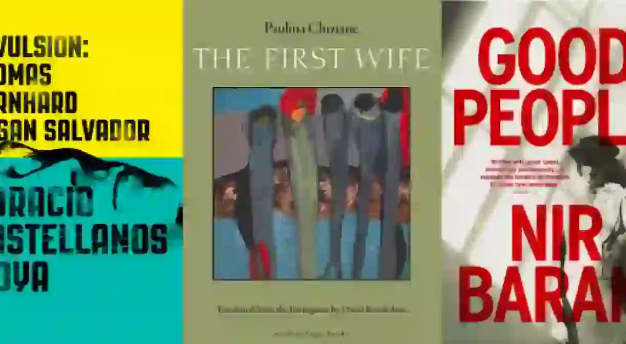 Cover of Revulsion, courtesy of New Directions; cover of First Women, courtesy of Archipelago Books; cover of Good People, courtesy of Nir Baram